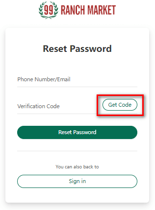 99 Ranch Market reset password get code